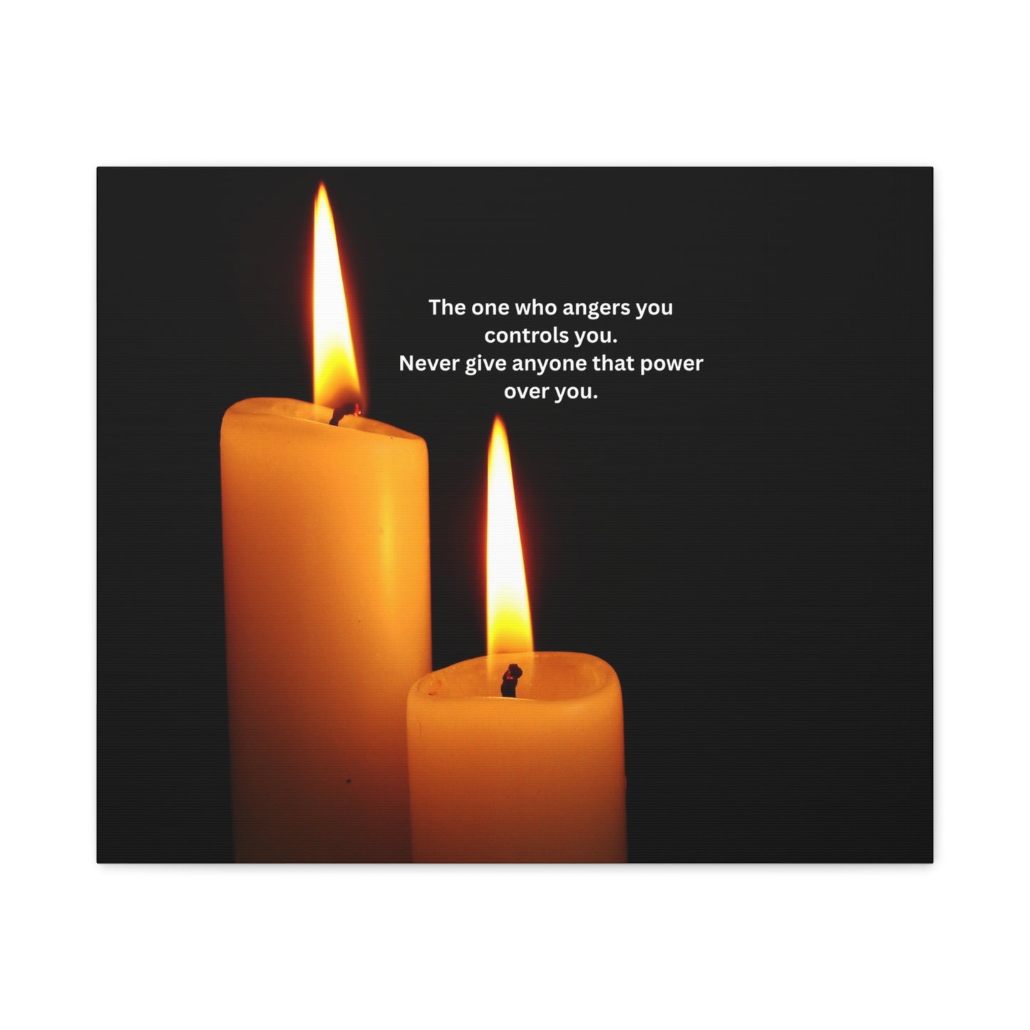 Inspirational Candle Canvas - "The one who angers you controls you" Wall Art