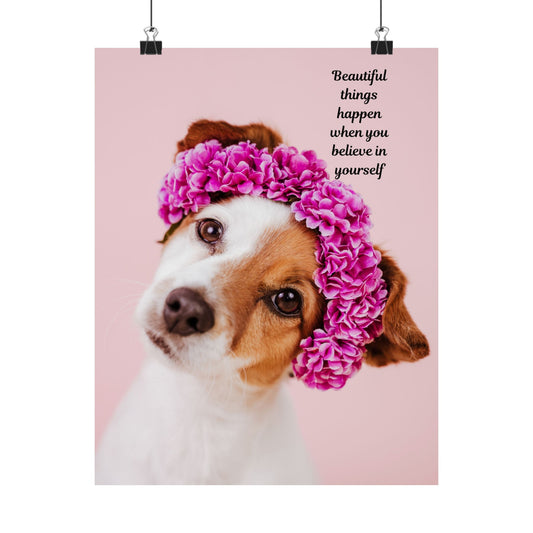 Inspirational Dog Poster, Motivational Wall Art, Pet Lover Decor, Cute Dog Prints, Flower Crown Dog Art