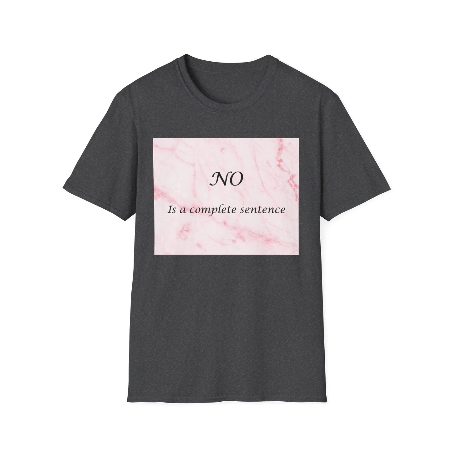 Sassy Marble Quote T-Shirt, Say No, Female Power