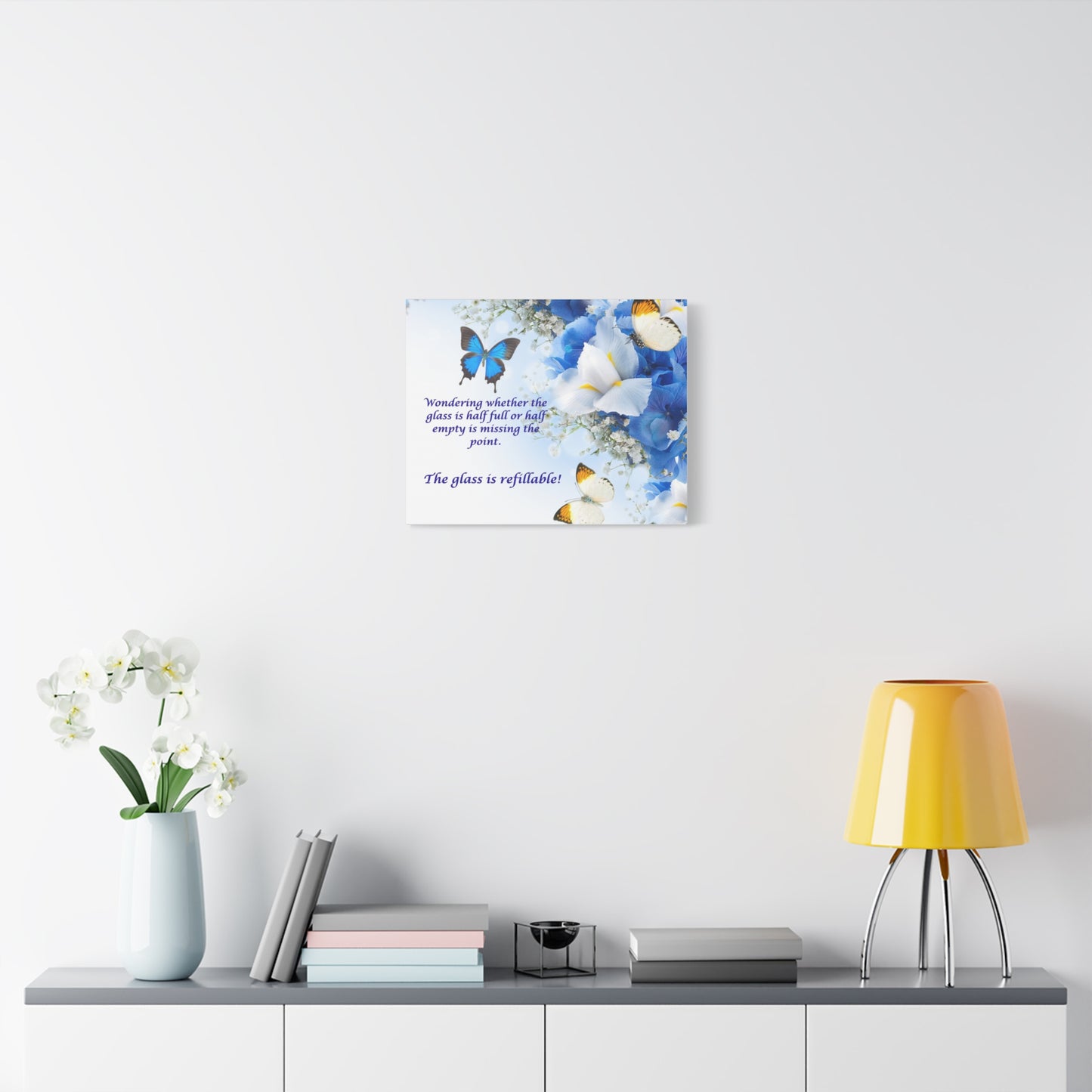 Inspirational Butterfly Canvas Wall Art — "The glass is refillable!" Motivational Floral Print