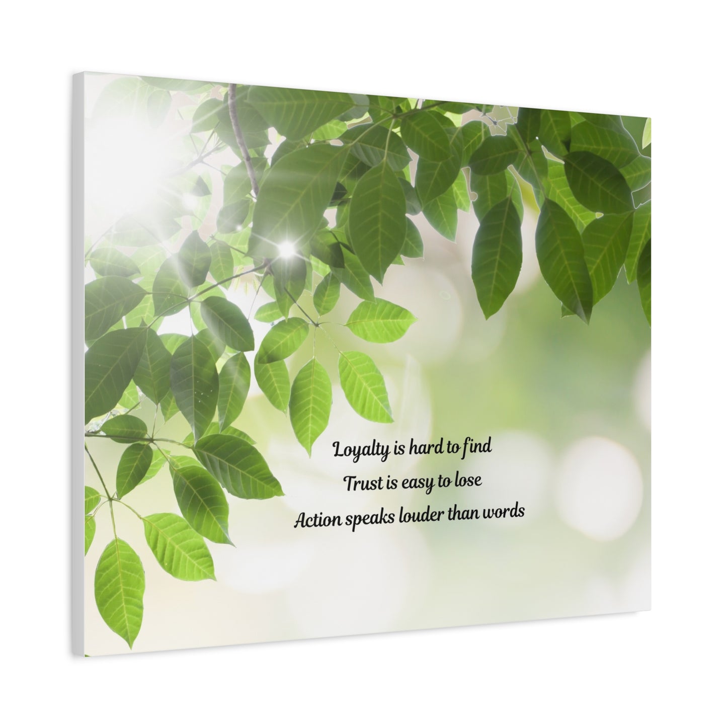 Canvas Wall Art - "Loyalty is hard to find, Trust is easy to lose" Green Leaves Inspirational Quote