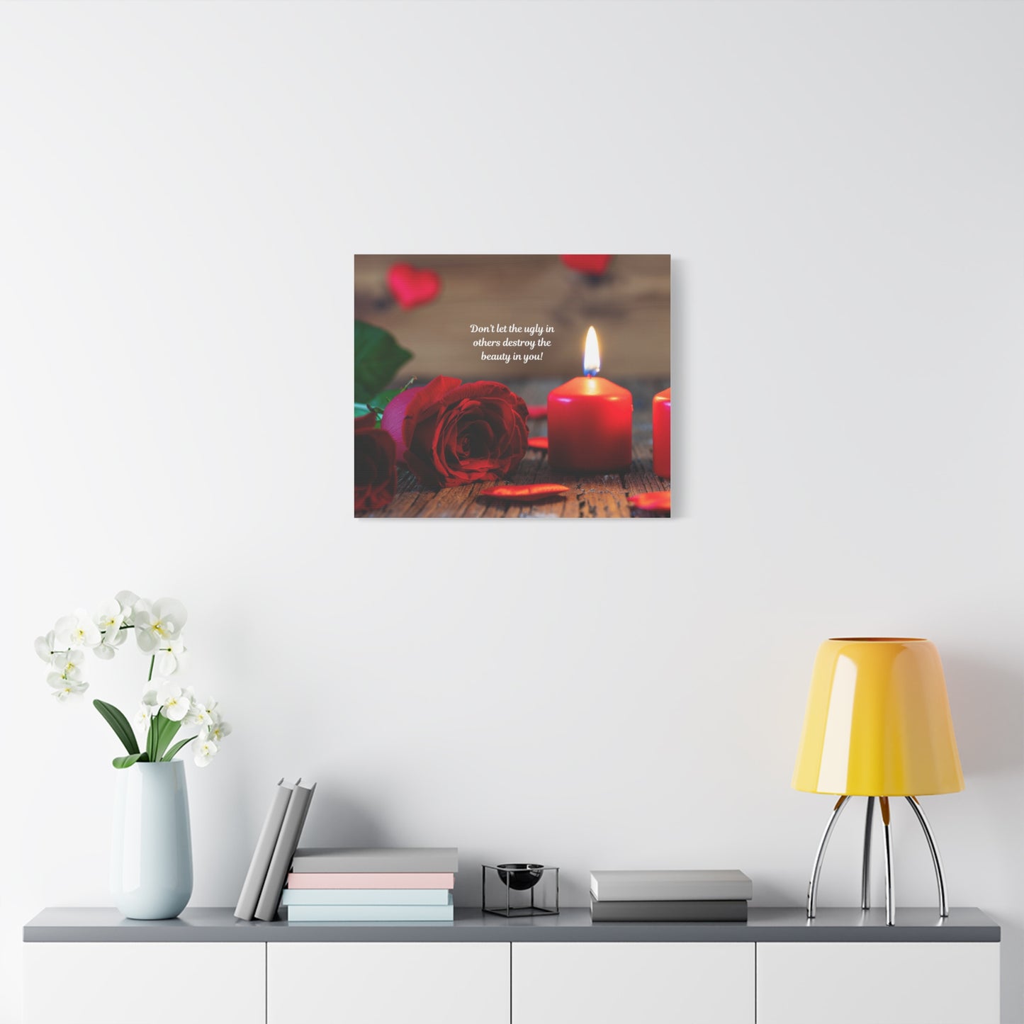 Canvas Wall Art — Romantic Rose & Candle with Quote “Don’t let the ugly in others destroy the beauty in you!”