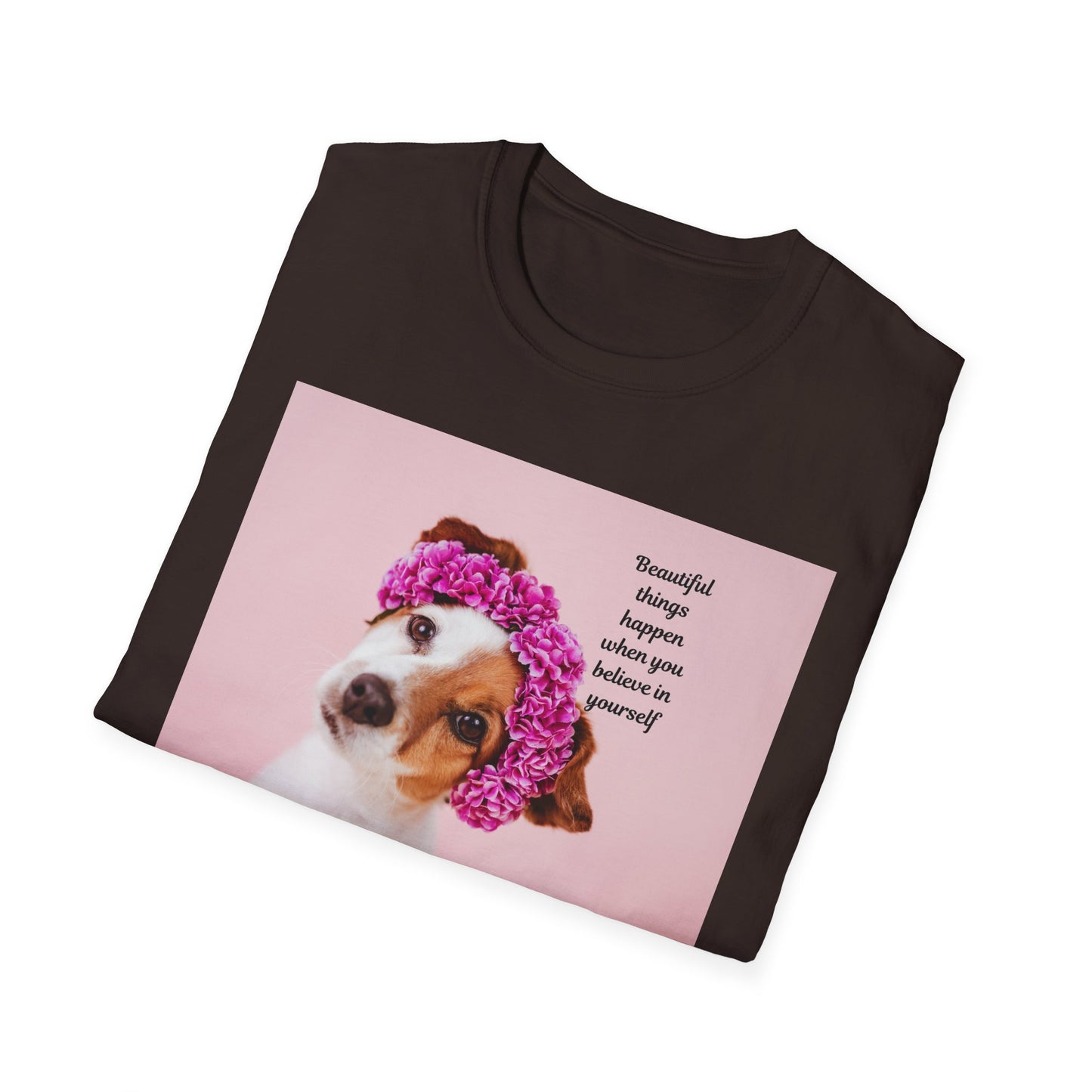 Dog Lover's Inspirational T-Shirt, Cute Pet Apparel, Floral Print Tee, Gift for Animal Lovers, Funny Dog Shirt