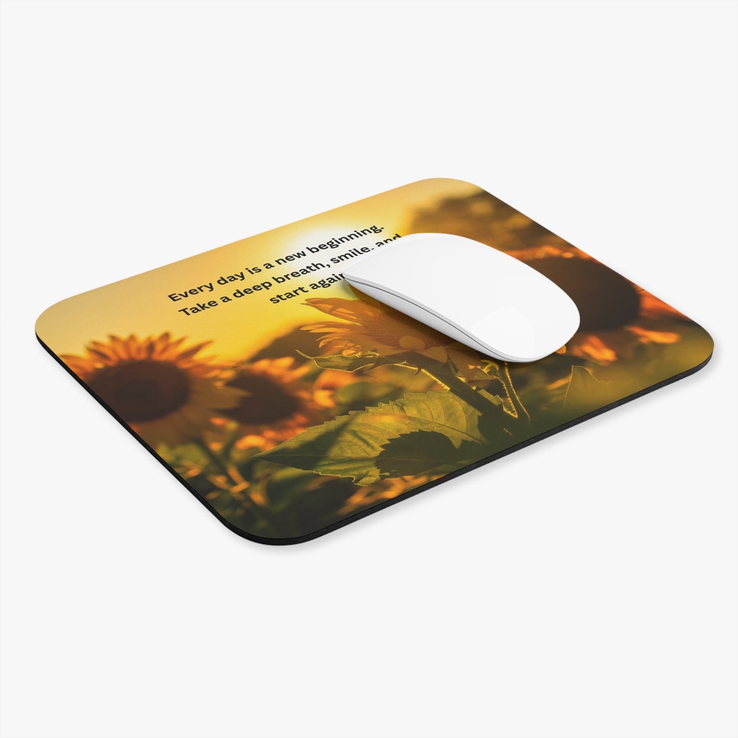 Sunflower Inspirational Mouse Pad — "Every day is a new beginning" Desk Mat