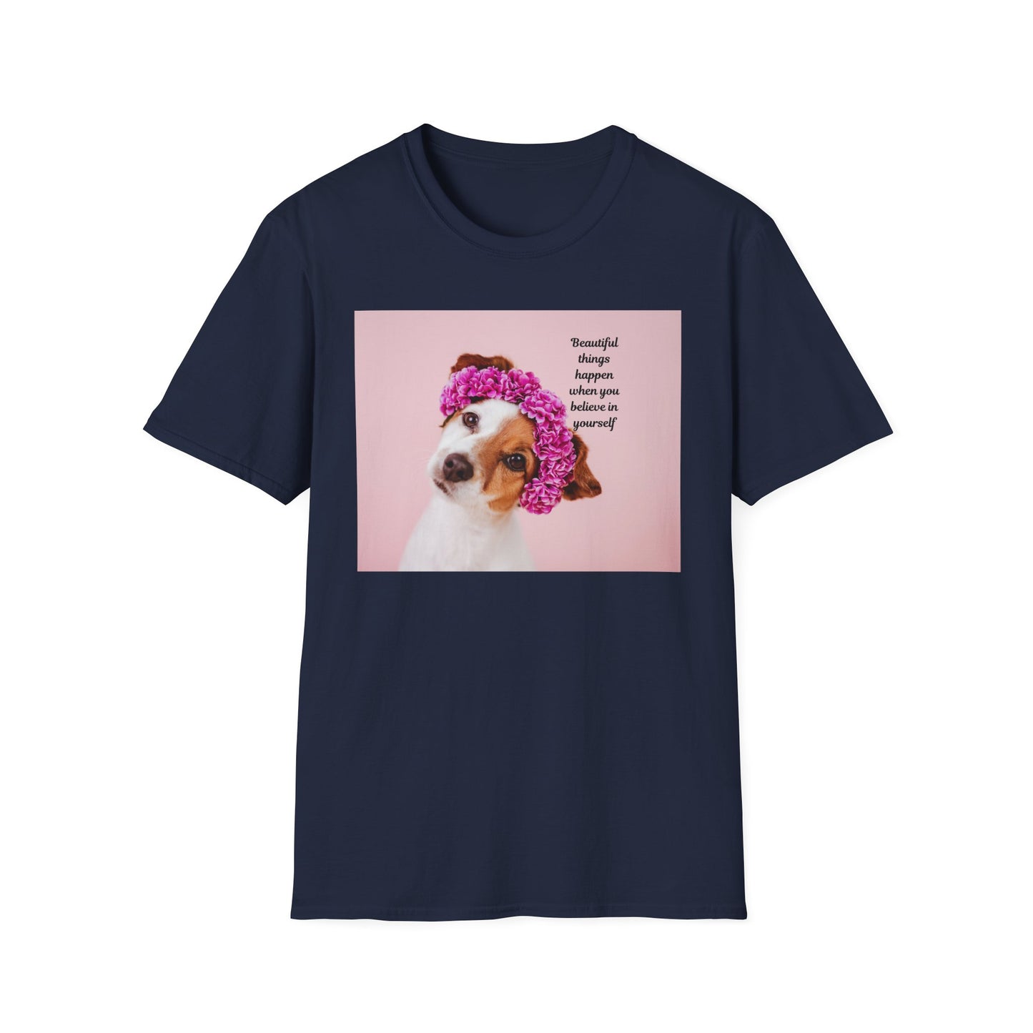 Dog Lover's Inspirational T-Shirt, Cute Pet Apparel, Floral Print Tee, Gift for Animal Lovers, Funny Dog Shirt