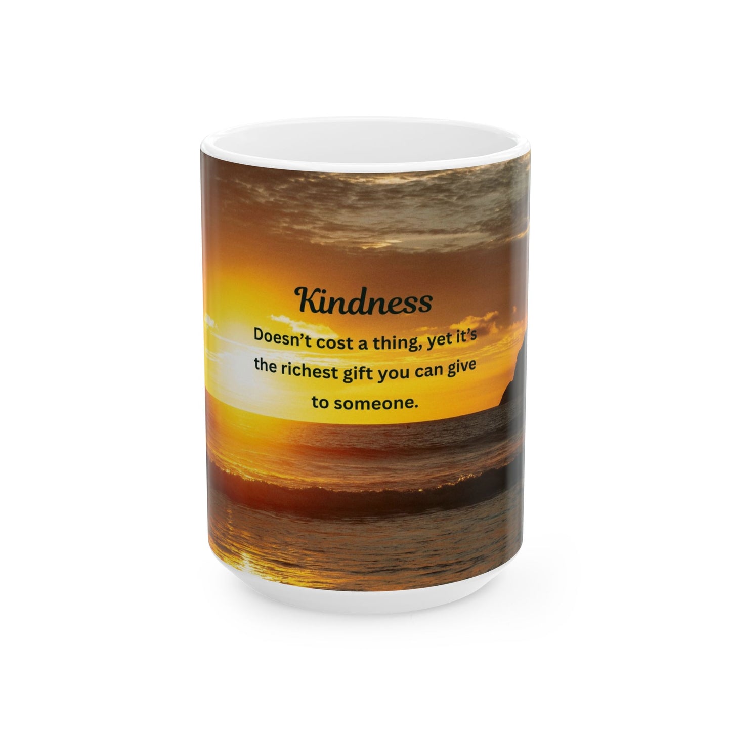 Kindness Sunset Ceramic Mug — Inspirational Quote Coffee Cup (11oz, 15oz)