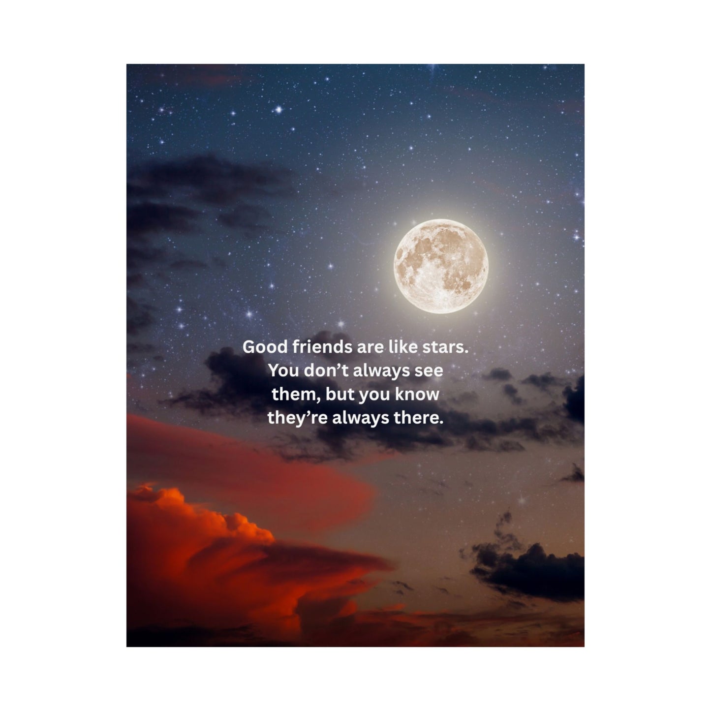 Friendship Moon Poster — Matte Vertical Inspirational Wall Art