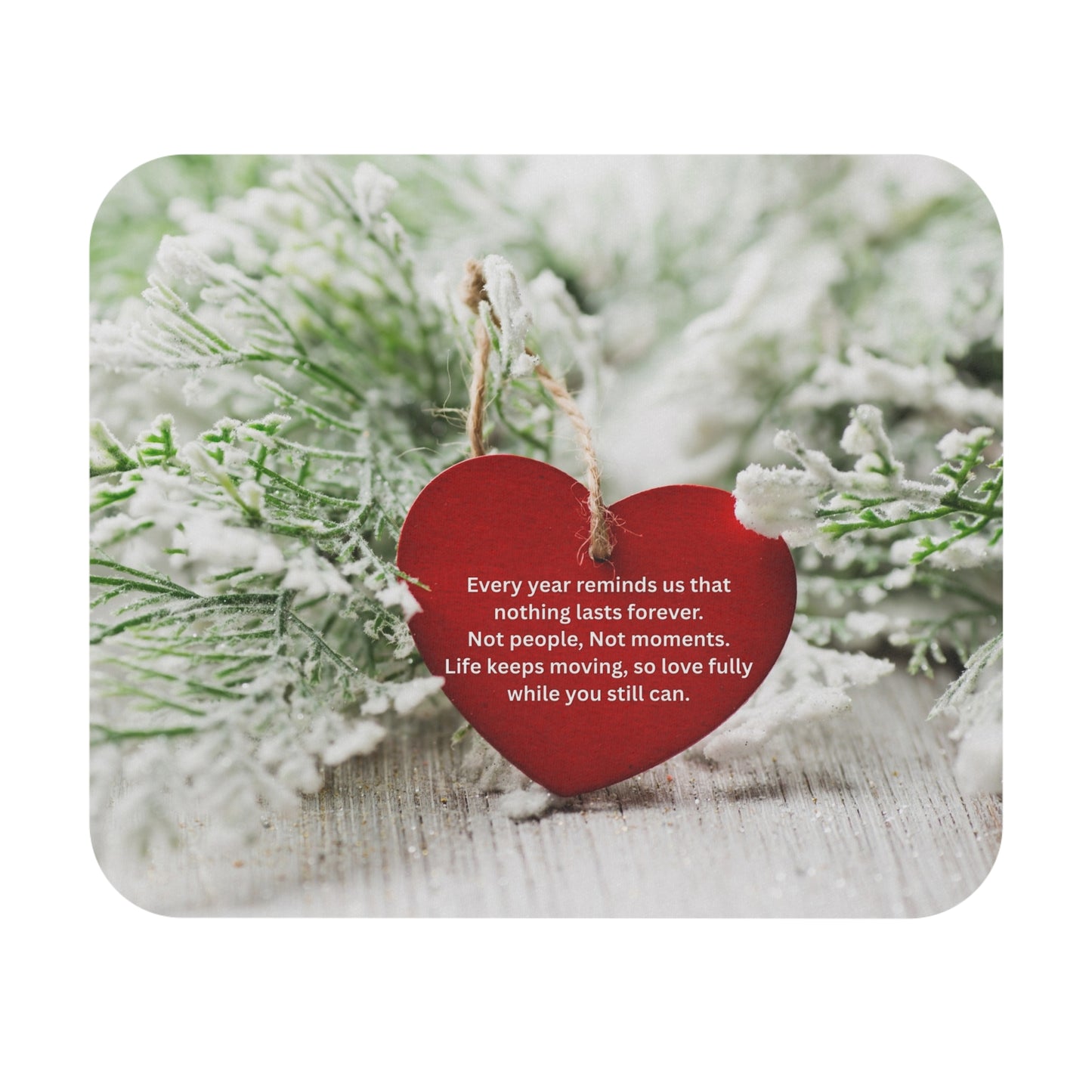 Mouse Pad — Rustic Heart with Inspirational Quote | Holiday Winter Desk Mat