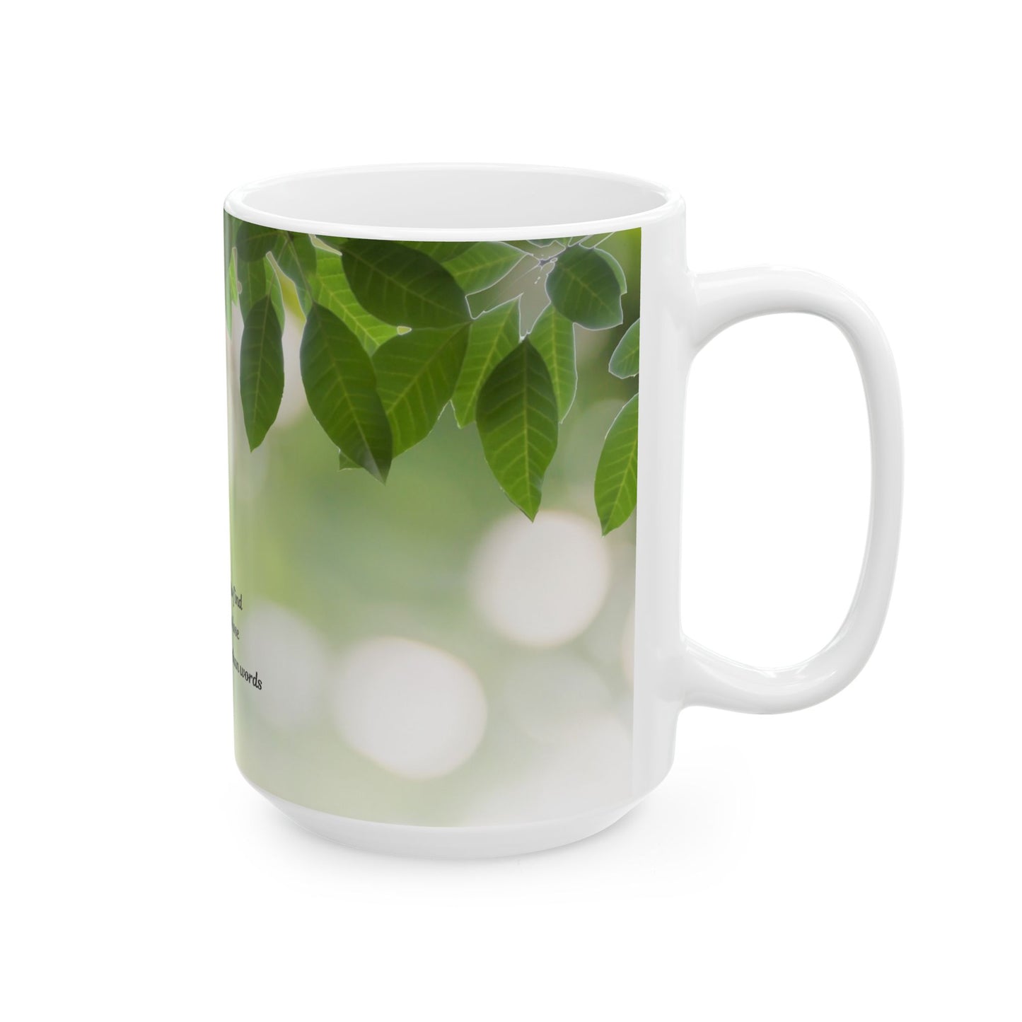 Inspirational Green Leaves Ceramic Mug — "Loyalty is hard to find" Quote (11oz, 15oz)
