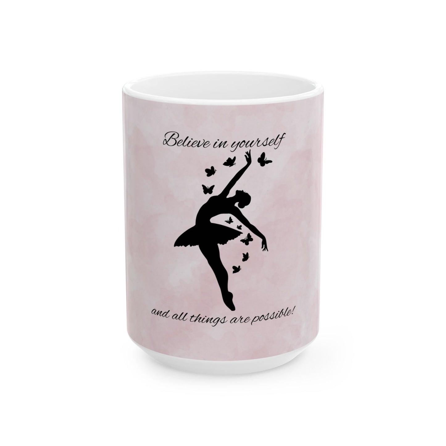 Empowering Pink Ceramic Mug - Believe in Yourself, Inspirational Gift, Self-Care, Motivational Mug, Cute Coffee Mug, Thoughtful Present