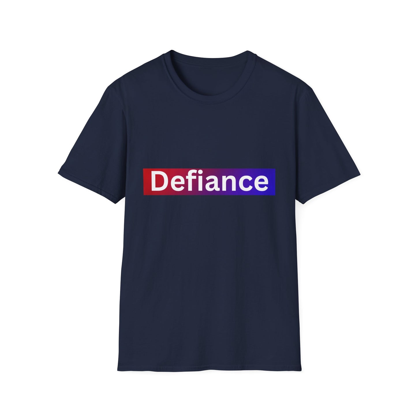 Defiance Soft style T-Shirt, Empowering Graphic Tee, Casual Everyday Wear, Great for Gifts, Statement Apparel