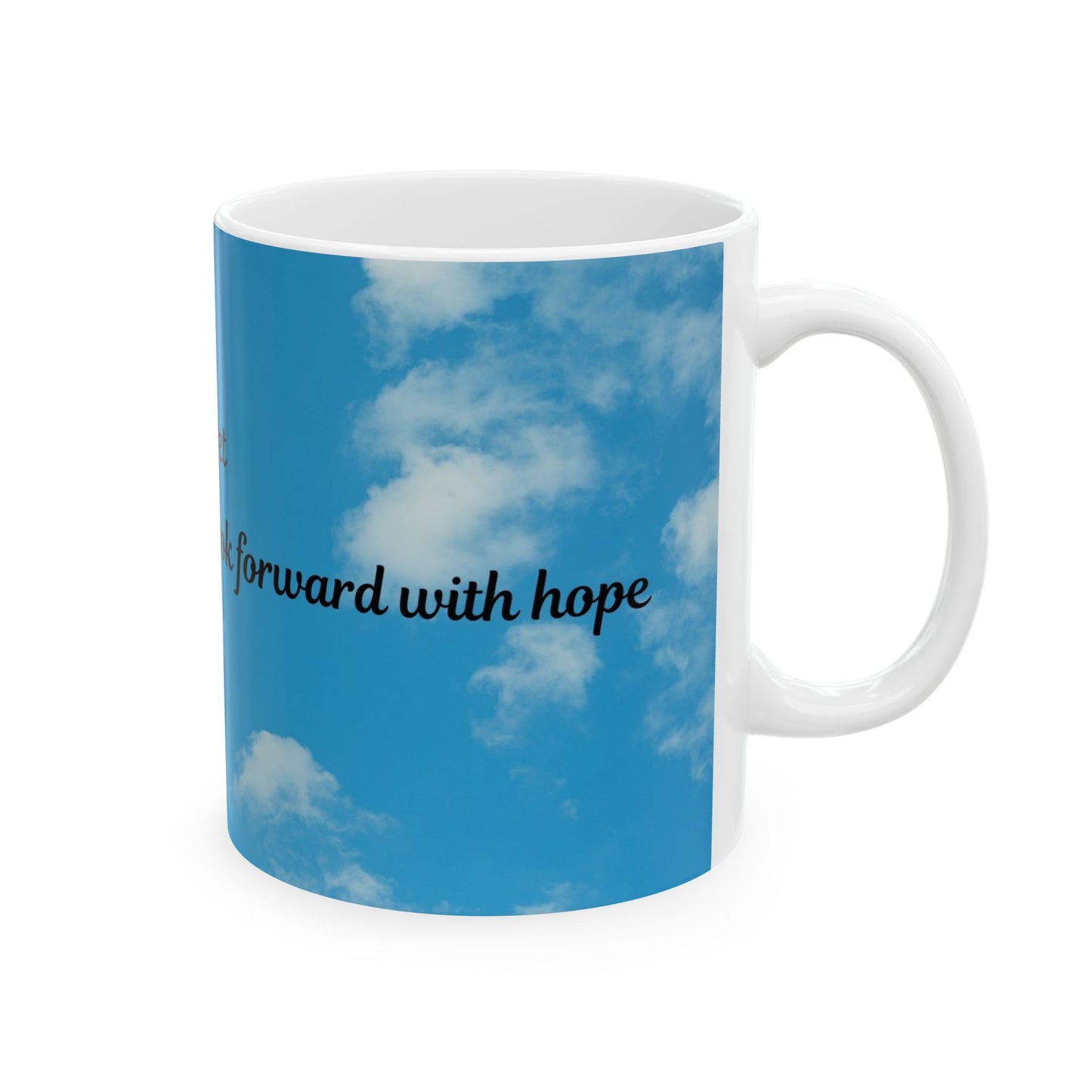 Inspiring Ceramic Mug - Motivational Gift for Coffee Lovers, Hope Mug, Positive Vibes, Customizable Coffee Cup, Unique Present