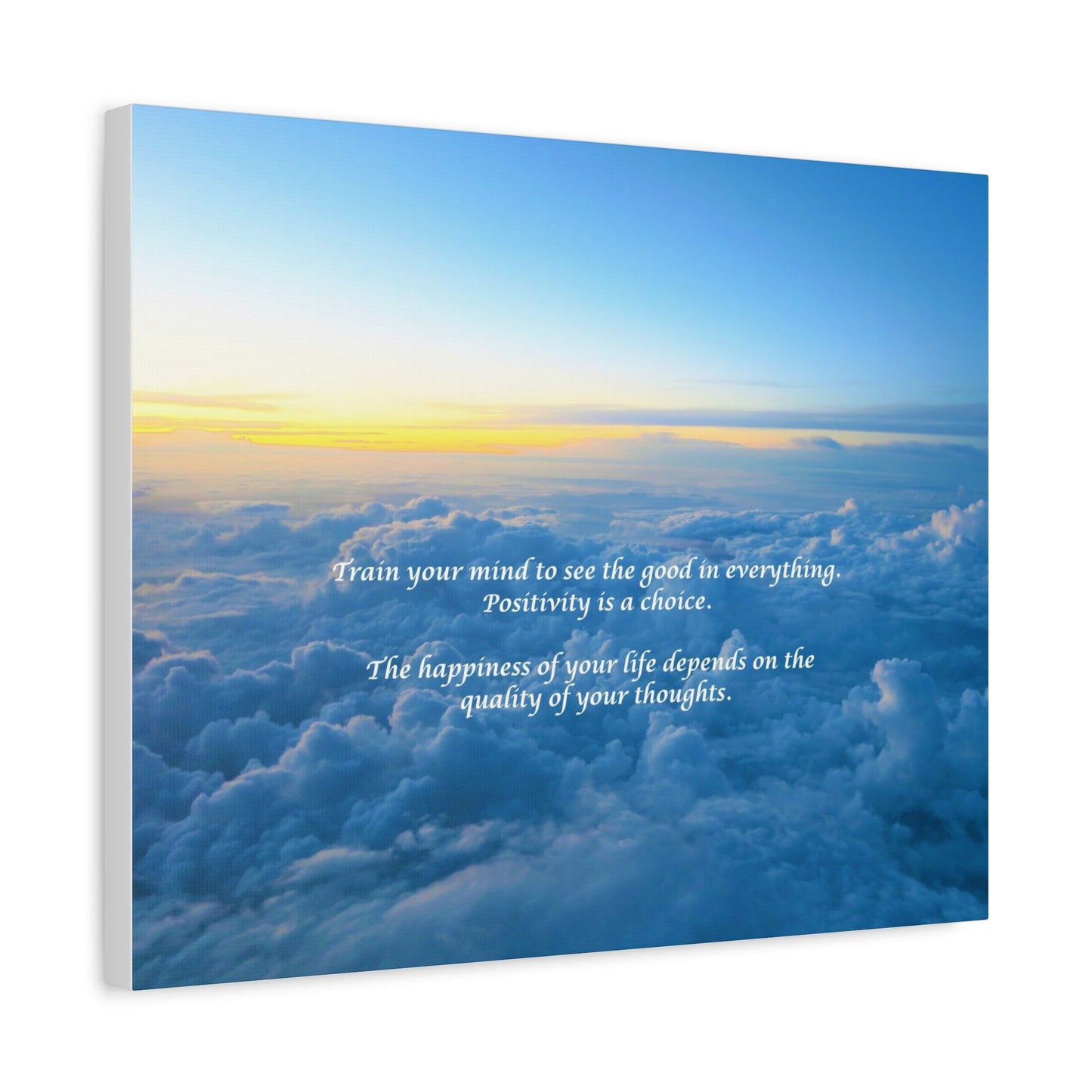 Inspirational Cloudscape Canvas Print — "Train your mind to see the good" Wall Art