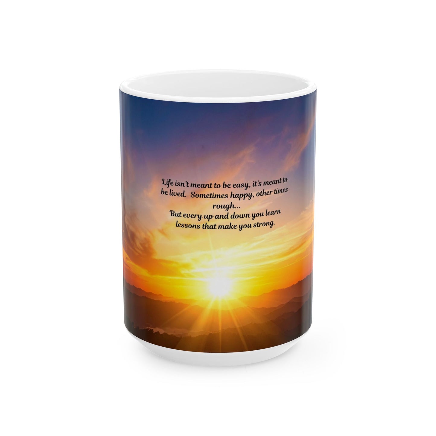 Inspirational Sunrise Ceramic Mug - Motivational Gift for Friends, Family, Office, Coaches, Home Decor, Sunrise