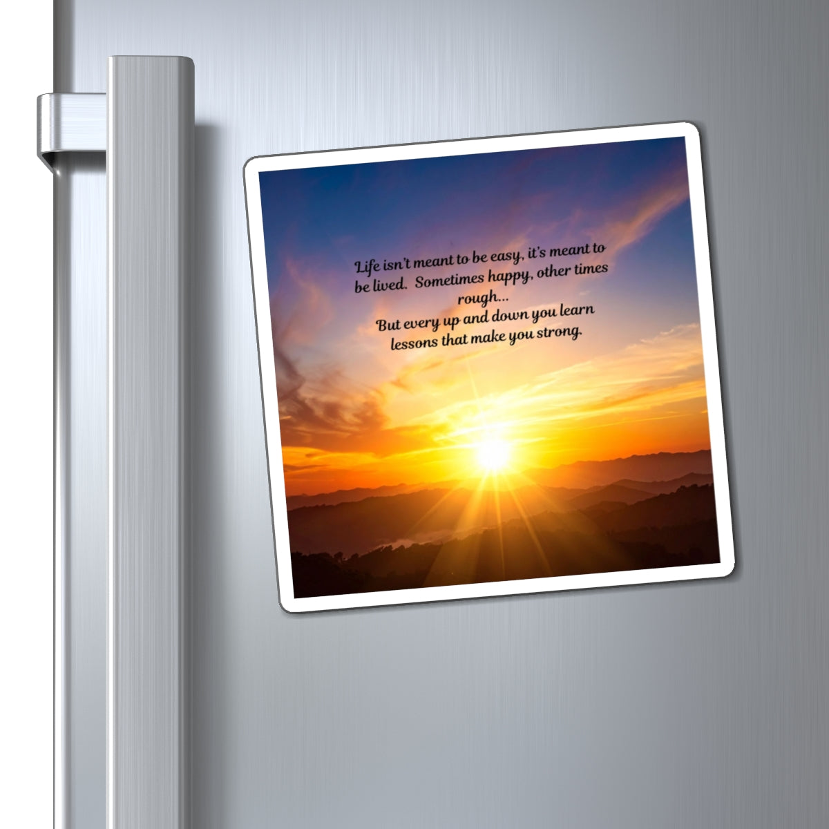 Inspirational Sunset Magnet, Motivational Fridge Decor, Life Quote Magnet, Positive Affirmation Gift, Nature Lover's Keepsake