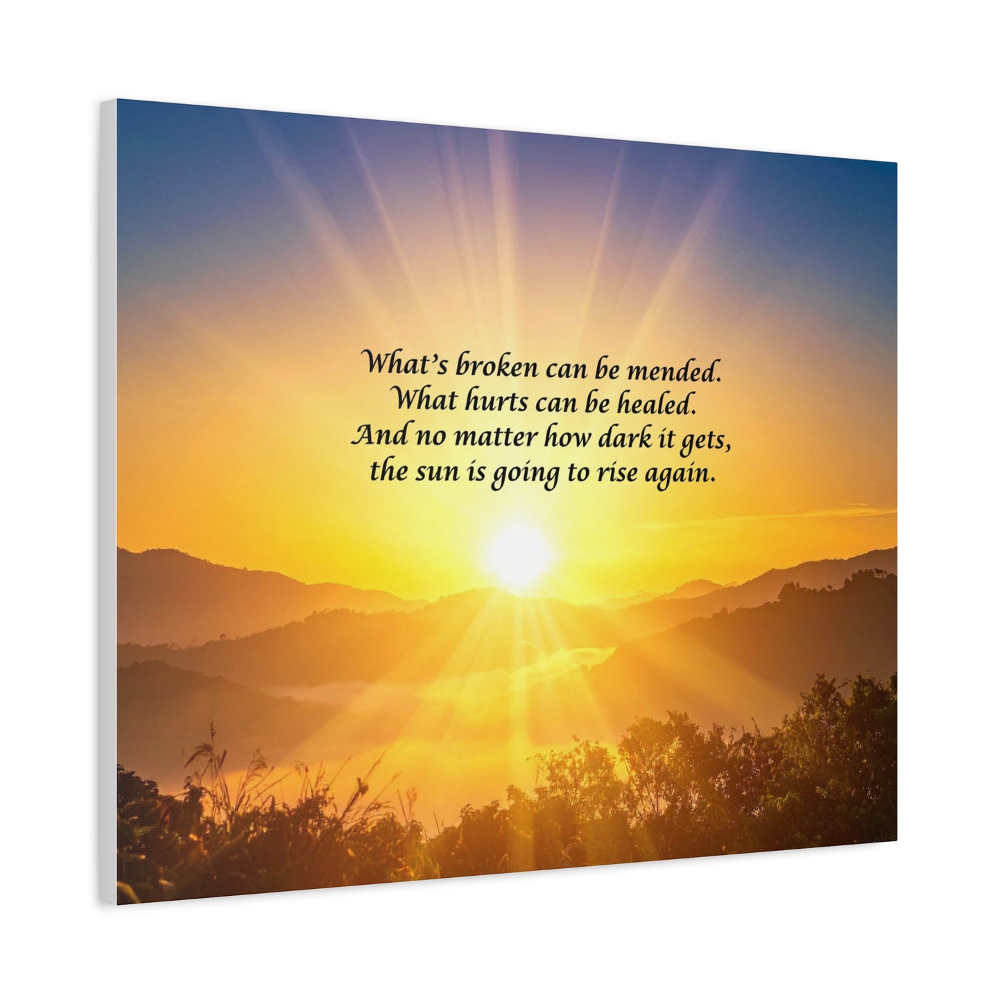 Sunrise Inspirational Canvas - "What's broken can be mended" Wall Art