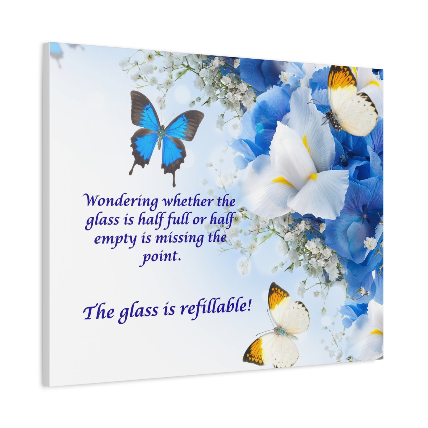 Inspirational Butterfly Canvas Wall Art — "The glass is refillable!" Motivational Floral Print