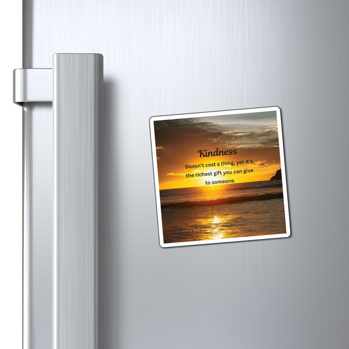 Kindness Quote Sunset Magnet — Inspirational Refrigerator Decor