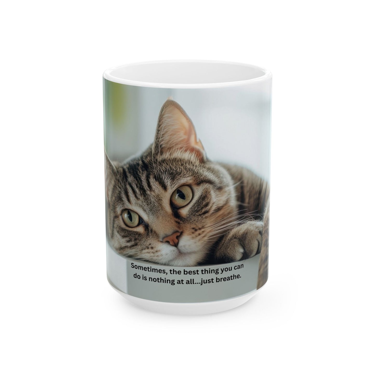 Ceramic Mug, (11oz, 15oz), Adorable kitten with positive message