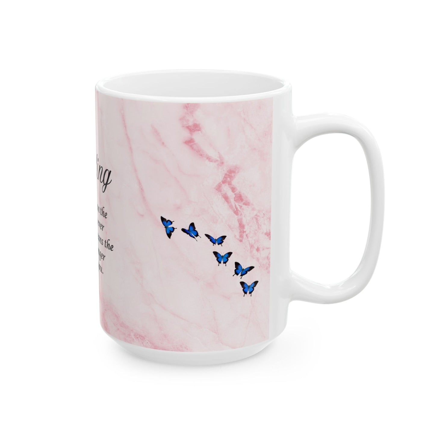 Healing Quote Mug — Pink Marble Butterfly Inspirational Ceramic Coffee Cup (11oz/15oz)